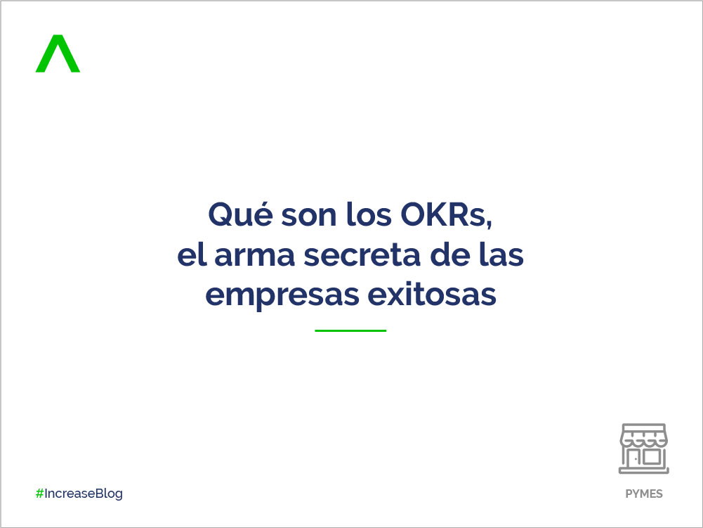 Qué son los OKRs, el arma secreta de las empresas exitosas
